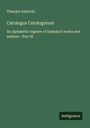 Theodor Aufrecht: Catologus Catologorum, Buch
