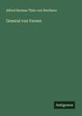 Alfred Herman Thilo von Werthern: General von Versen, Buch