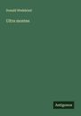 Donald Wedekind: Ultra montes, Buch