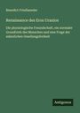 Benedict Friedlaender: Renaissance des Eros Uranios, Buch