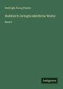 Emil Egli: Huldreich Zwinglis sämtliche Werke, Buch