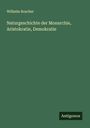 Wilhelm Roscher: Naturgeschichte der Monarchie, Aristokratie, Demokratie, Buch