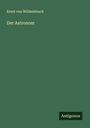 Ernst Von Wildenbruch: Der Astronom, Buch