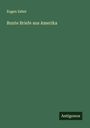 Eugen Zabel: Bunte Briefe aus Amerika, Buch