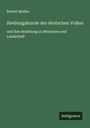 Robert Mielke: Siedlungskunde des deutschen Volkes, Buch