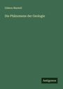 Gideon Mantell: Die Phänomene der Geologie, Buch