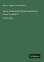 Moritz August von Thümmel: Reise in die mittäglichen Provinzen von Frankreich, Buch