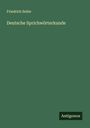 Friedrich Seiler: Deutsche Sprichwörterkunde, Buch