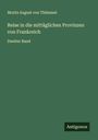 Moritz August von Thümmel: Reise in die mittäglichen Provinzen von Frankreich, Buch