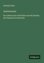 Rudolph Sohm: Institutionen, Buch