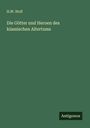 H. W. Stoll: Die Götter und Heroen des klassischen Altertums, Buch