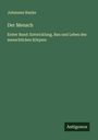 Johannes Ranke: Der Mensch, Buch
