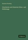 Hermann Steuding: Griechische und römische Götter- und Heldensage, Buch
