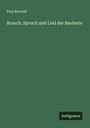 Paul Rowald: Brauch, Spruch und Lied der Bauleute, Buch