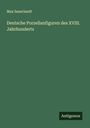 Max Sauerlandt: Deutsche Porzellanfiguren des XVIII. Jahrhunderts, Buch