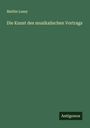 Mathis Lussy: Die Kunst des musikalischen Vortrags, Buch