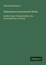 William Shakespeare: Shakespeares dramatische Werke, Buch