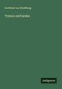 Gottfried von Straßburg: Tristan und Isolde, Buch