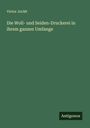 Victor Joclét: Die Woll- und Seiden-Druckerei in ihrem ganzen Umfange, Buch