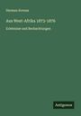 Herman Sovaux: Aus West-Afrika 1873-1876, Buch