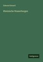 Edmund Renard: Rheinische Wasserburgen, Buch