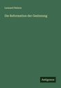 Leonard Nelson: Die Reformation der Gesinnung, Buch