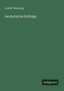 Ludolf Wienbarg: Aesthetische Feldzüge, Buch