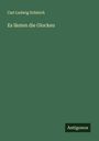 Carl Ludwig Schleich: Es läuten die Glocken, Buch