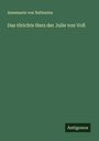 Annemarie Von Nathusius: Das törichte Herz der Julie von Voß, Buch