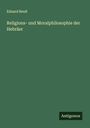 Eduard Reuß: Religions- und Moralphilosophie der Hebräer, Buch