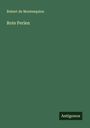 Robert De Montesquiou: Rote Perlen, Buch