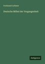 Ferdinand Luthmer: Deutsche Möbel der Vergangenheit, Buch