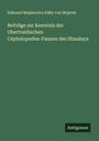 Edmund Mojsisovics Edler von Mojsvár: Beiträge zur Kenntnis der Obertraidischen Cephalopoden-Faunen des Himalaya, Buch