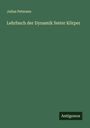 Julius Petersen: Lehrbuch der Dynamik fester Körper, Buch