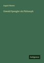 August Messer: Oswald Spengler als Philosoph, Buch