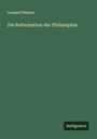 Leonard Nelson: Die Reformation der Philosophie, Buch