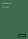Franz Müller-Lyer: Die Familie, Buch