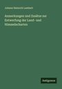 Johann Heinrich Lambert: Anmerkungen und Zusätze zur Entwerfung der Land- und Himmelscharten, Buch