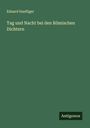Eduard Haefliger: Tag und Nacht bei den Römischen Dichtern, Buch