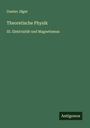 Gustav Jäger: Theoretische Physik, Buch