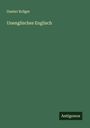 Gustav Krüger: Unenglisches Englisch, Buch