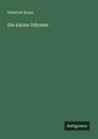 Heinrich Kruse: Die kleine Odyssee, Buch