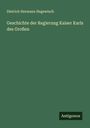 Dietrich Hermann Hegewisch: Geschichte der Regierung Kaiser Karls des Großen, Buch
