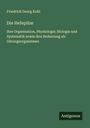 Friedrich Georg Kohl: Die Hefepilze, Buch