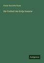 Friede Henriette Kraze: Die Freiheit des Kolja Iwanow, Buch