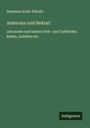 Hermann Korb-Döbeln: Ambrosia und Nektar!, Buch
