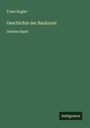 Franz Kugler: Geschichte der Baukunst, Buch