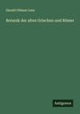 Harald Othmar Lenz: Botanik der alten Griechen und Römer, Buch