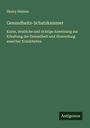 Henry Heinen: Gesundheits-Schatzkammer, Buch