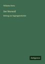 Wilhelm Hertz: Der Werwolf, Buch